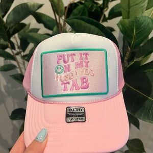 Put it on my husbands tab trucker hat